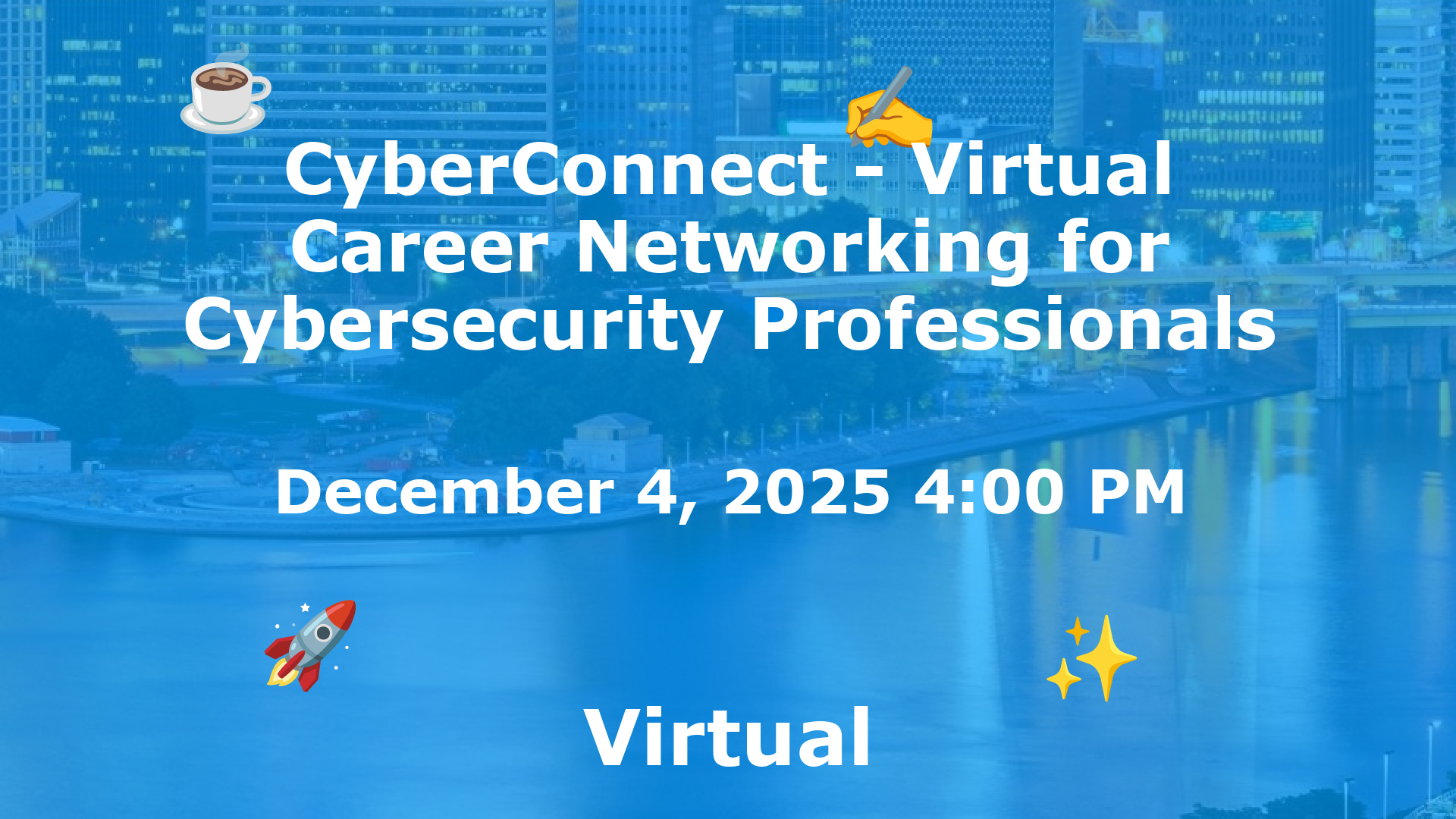 CyberConnect - Virtual Career Networking for Cybersecurity Professionals event image